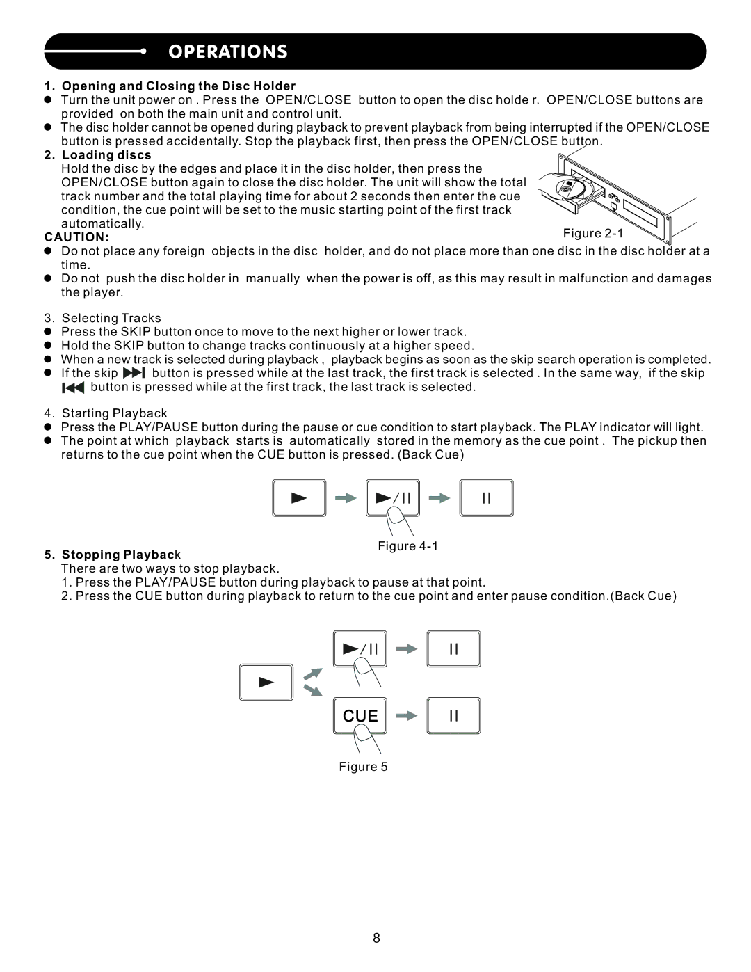 Stanton C.502 user manual Opening and Closing the Disc Holder, Loading discs, Stopping Playback 