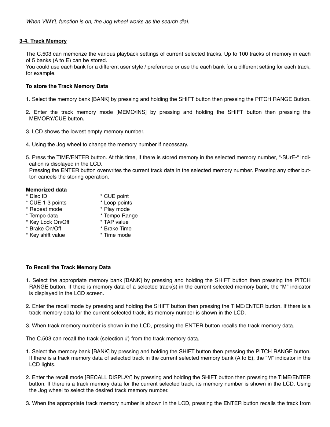 Stanton C.503 manual To store the Track Memory Data, Memorized data, To Recall the Track Memory Data 