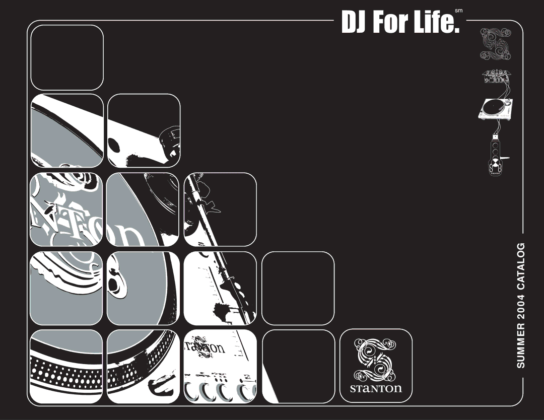 Stanton DJ For Life manual Summer 2004 Catalog 