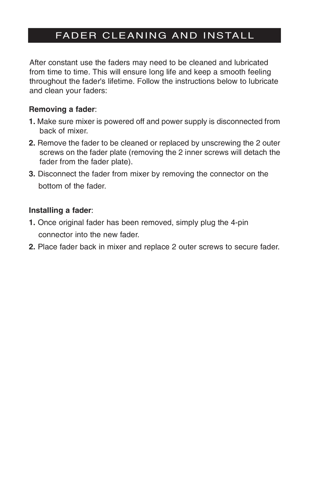 Stanton M.303 owner manual Fader Cleaning and Install, Removing a fader 