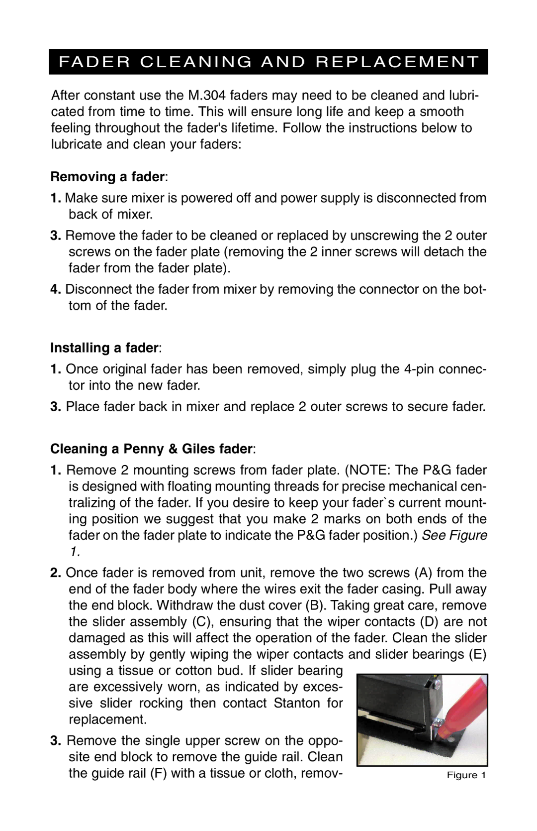Stanton M304 owner manual Fader Cleaning and Replacement, Removing a fader 