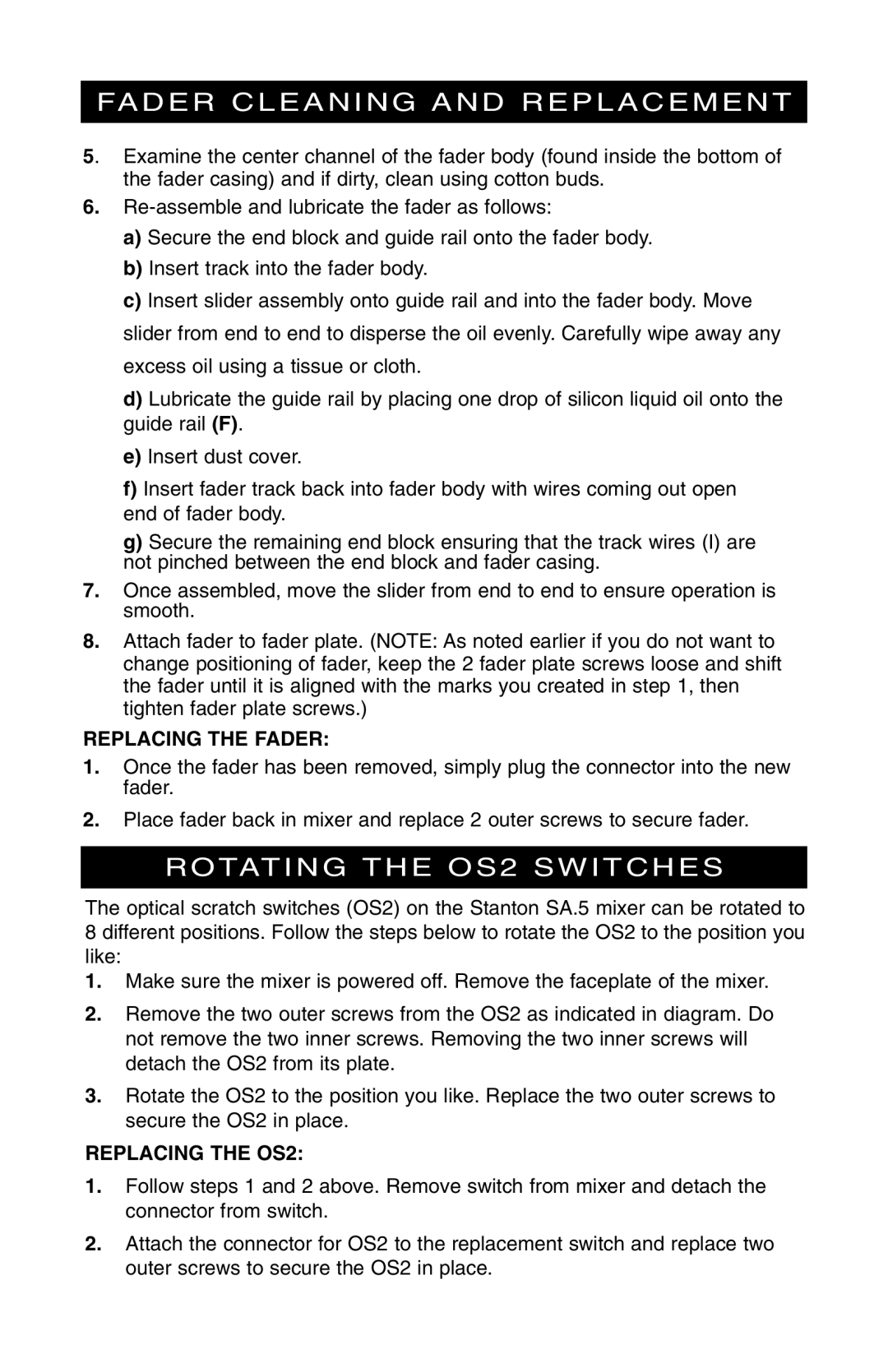 Stanton SA.5 owner manual Rotating the OS2 Switches, Replacing the Fader, Replacing the OS2 