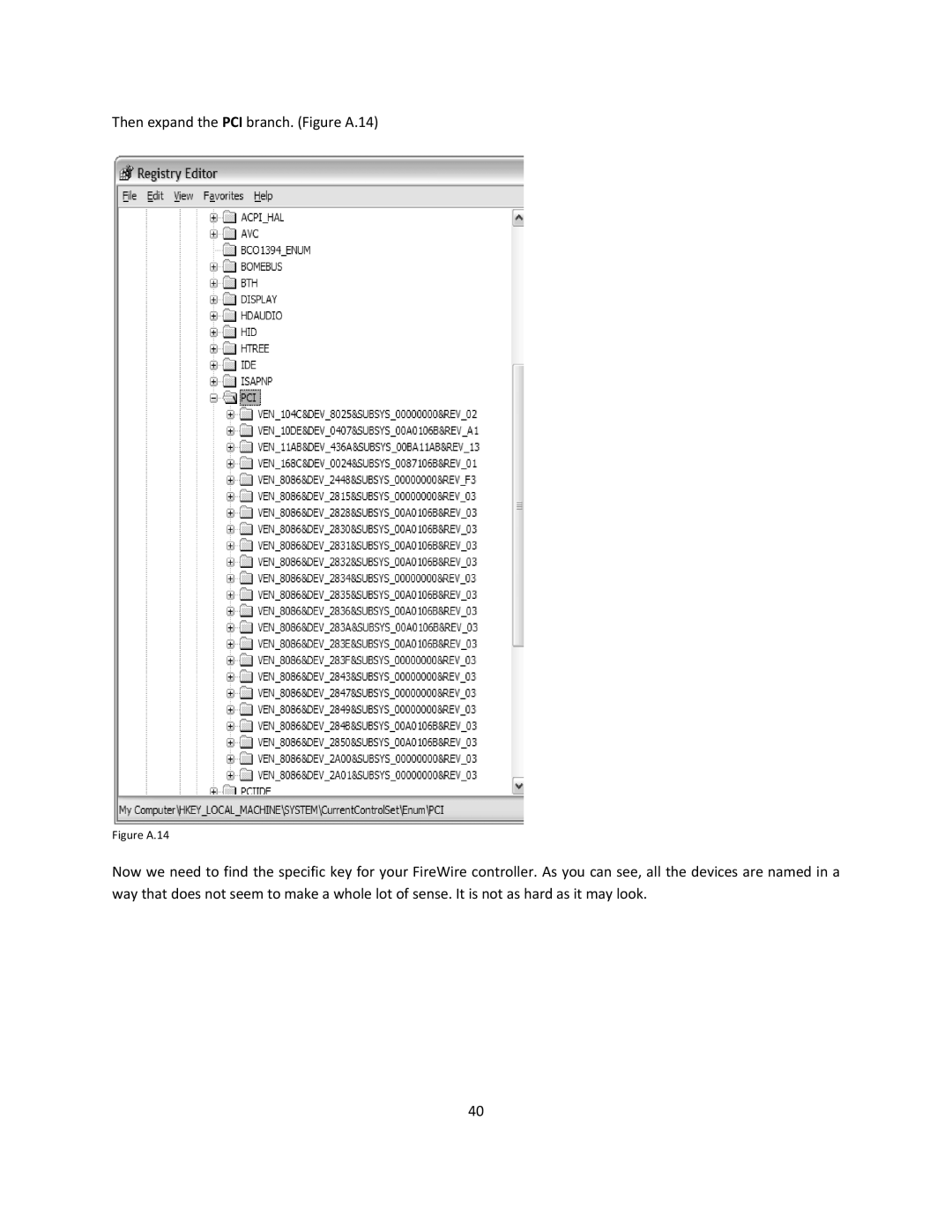 Stanton SCS.1d manual Then expand the PCI branch. Figure A.14 