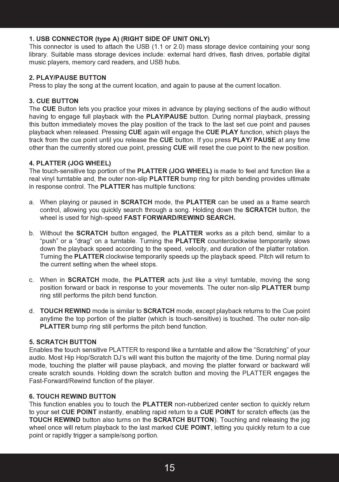 Stanton SCS.4DJ user manual PLAY/PAUSE Button, CUE Button, Platter JOG Wheel, Scratch Button, Touch Rewind Button 