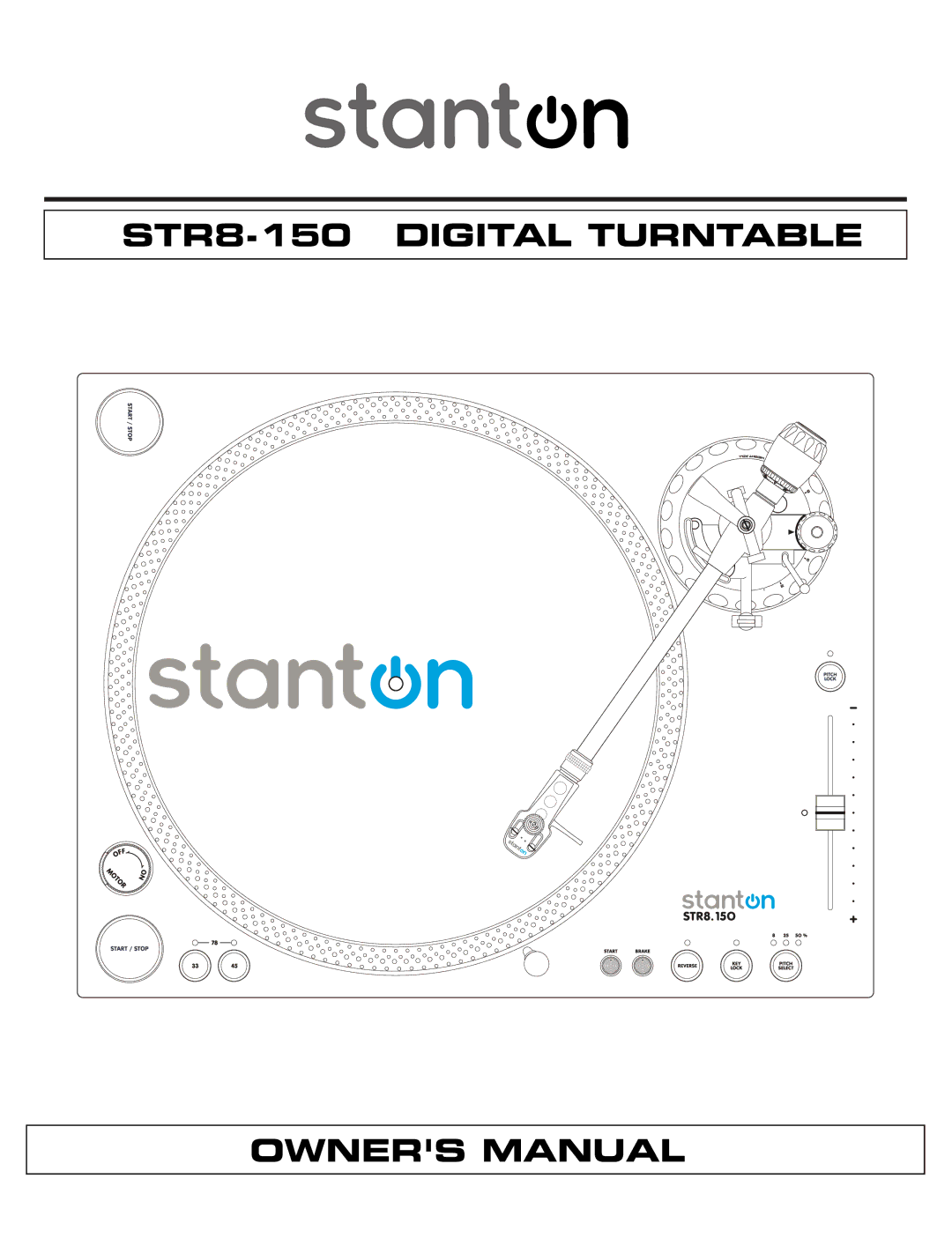 Stanton owner manual STR8-150 Digital Turntable 