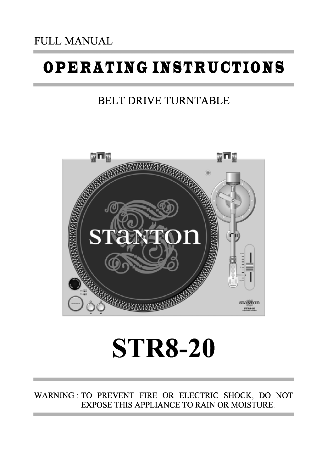 Stanton STR8-20 manual Full Manual Belt Drive Turntable 