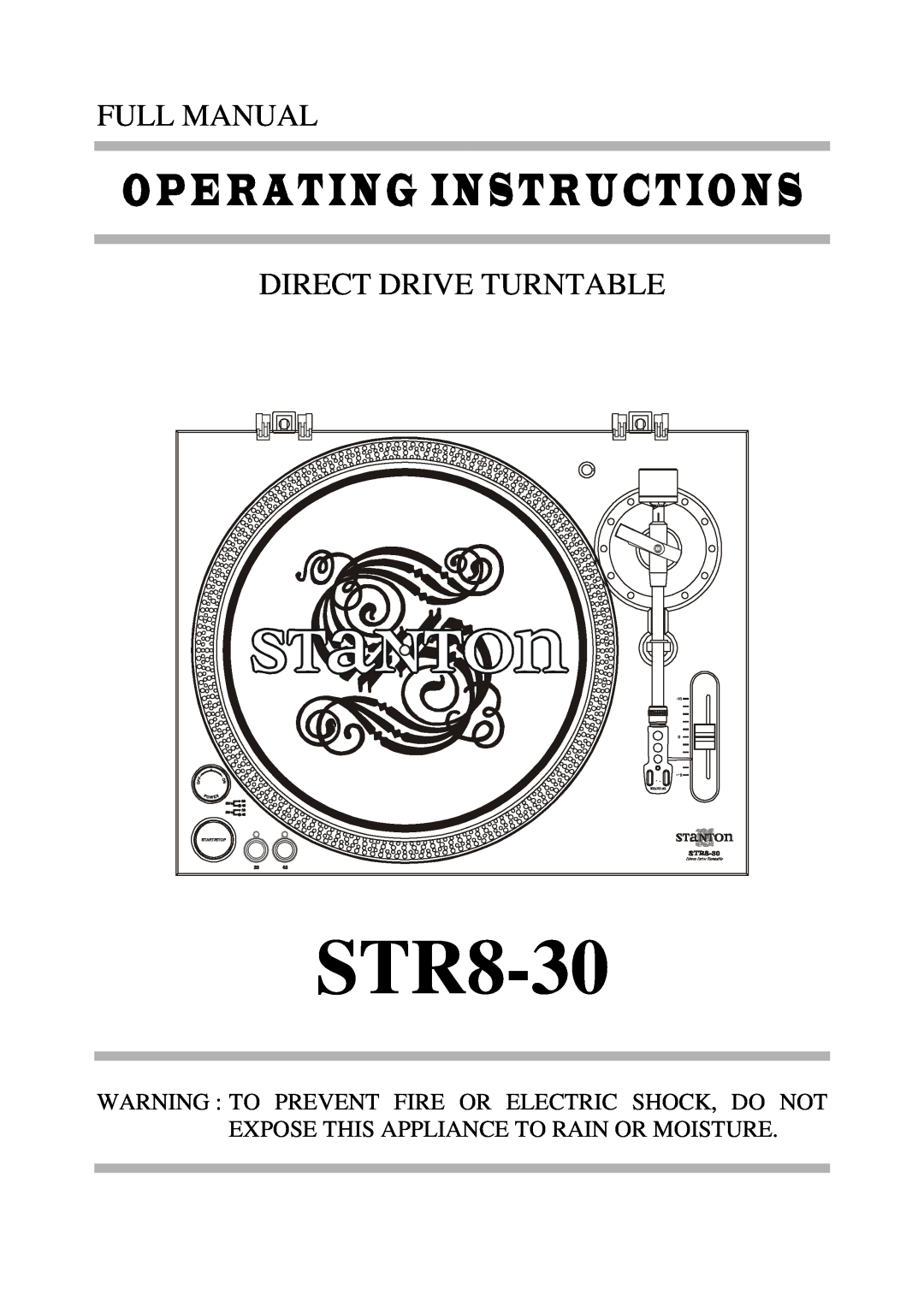 Stanton STR8-30 manual Full Manual Direct Drive Turntable 