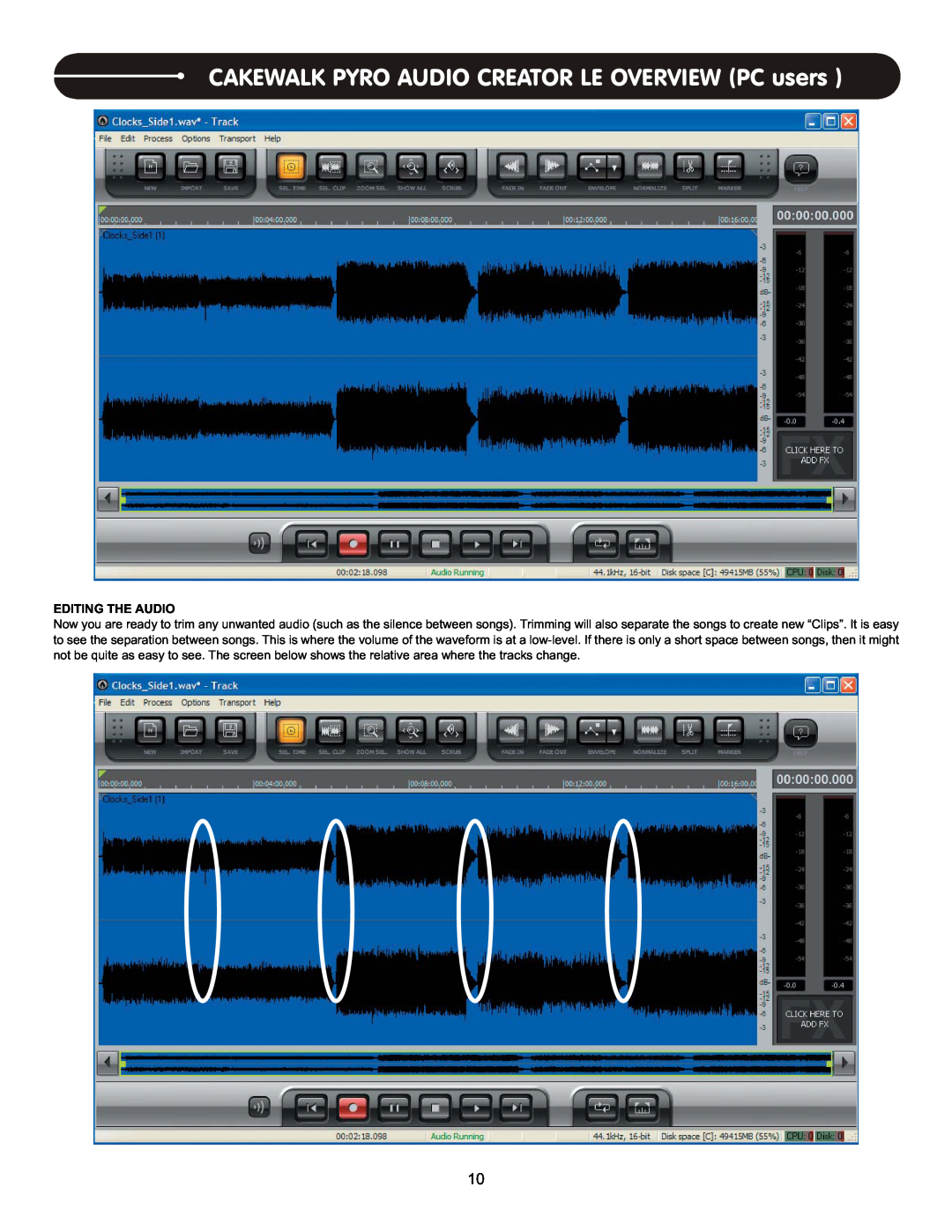 Stanton T.62 user manual CAKEWALK PYRO AUDIO CREATOR LE OVERVIEW PC users, Editing The Audio 