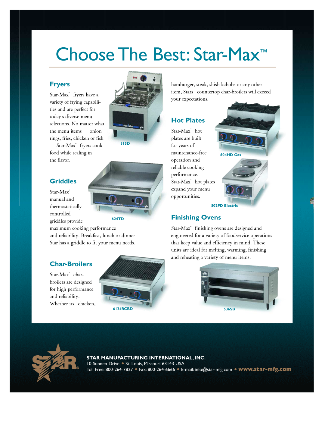 Star Manufacturing Countertop Cooking Equipment Choose The Best Star-Max, Fryers, Griddles, Char-Broilers, Hot Plates 