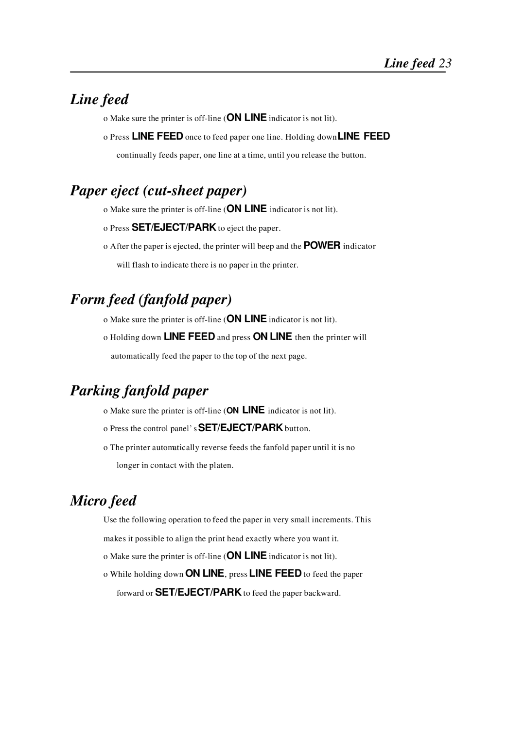 Star Manufacturing LC-4522 user manual Line feed, Paper eject cut-sheet paper, Form feed fanfold paper, Micro feed 