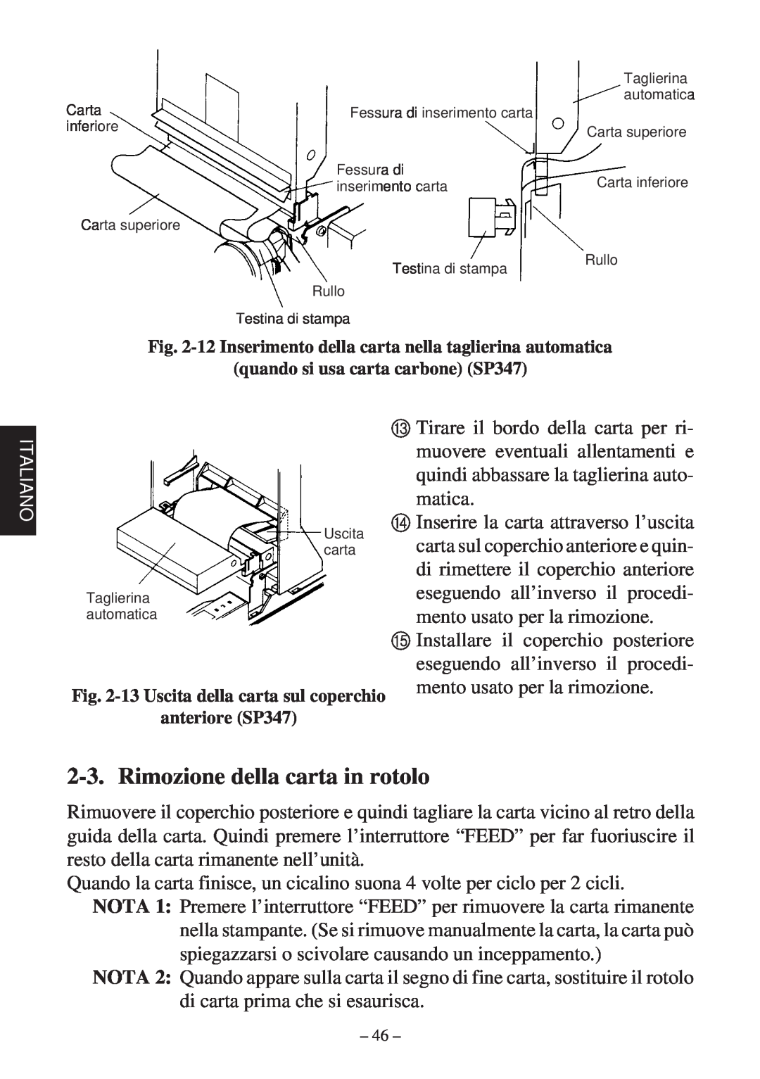 Star Micronics 347F user manual Rimozione della carta in rotolo 