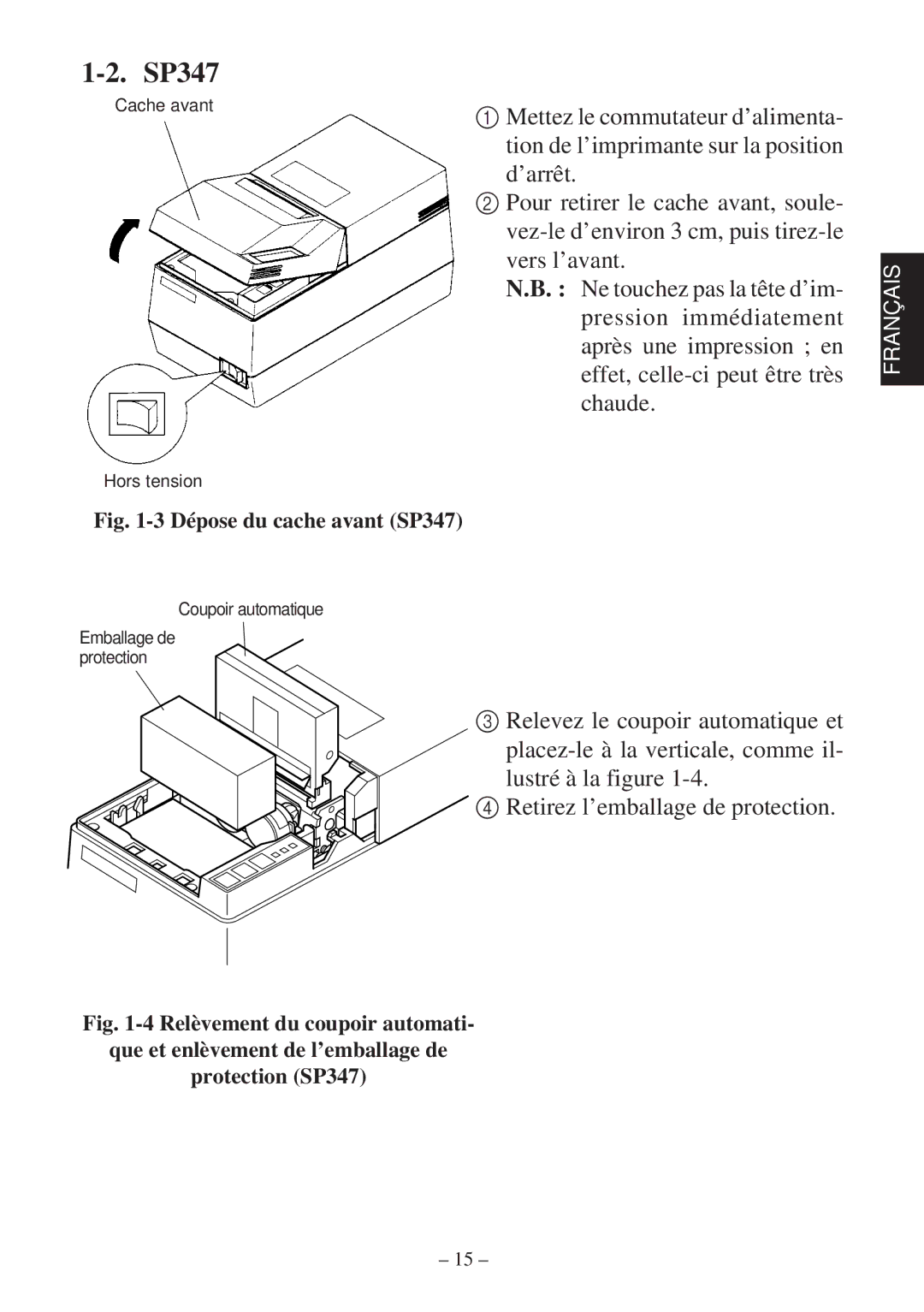 Star Micronics 347F user manual Dépose du cache avant SP347 