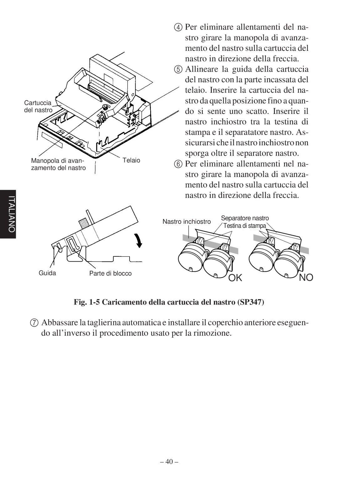 Star Micronics 347F user manual Per eliminare allentamenti del na, Stro girare la manopola di avanza 