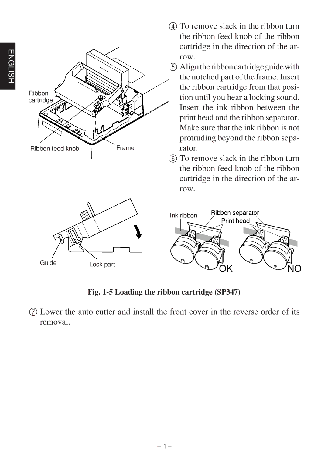 Star Micronics 347F Tion until you hear a locking sound, Insert the ink ribbon between, Protruding beyond the ribbon sepa 