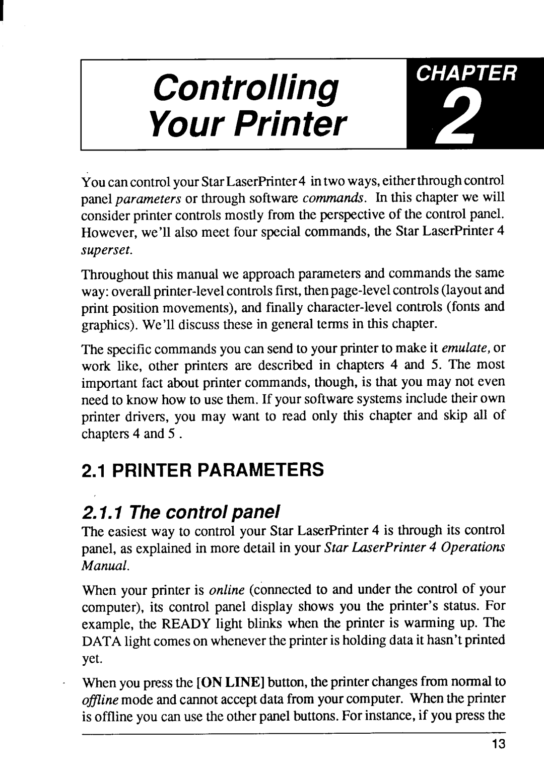 Star Micronics 4 manual Controlling YourPrinter, Controlpanel 