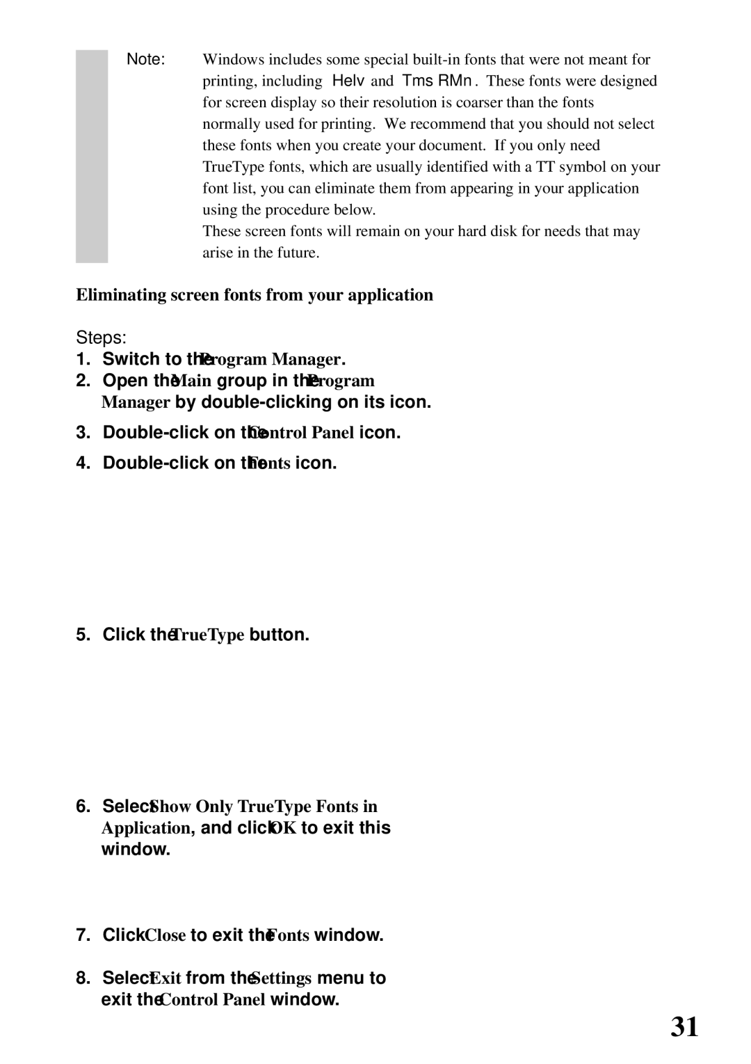 Star Micronics 4000 user manual Eliminating screen fonts from your application 