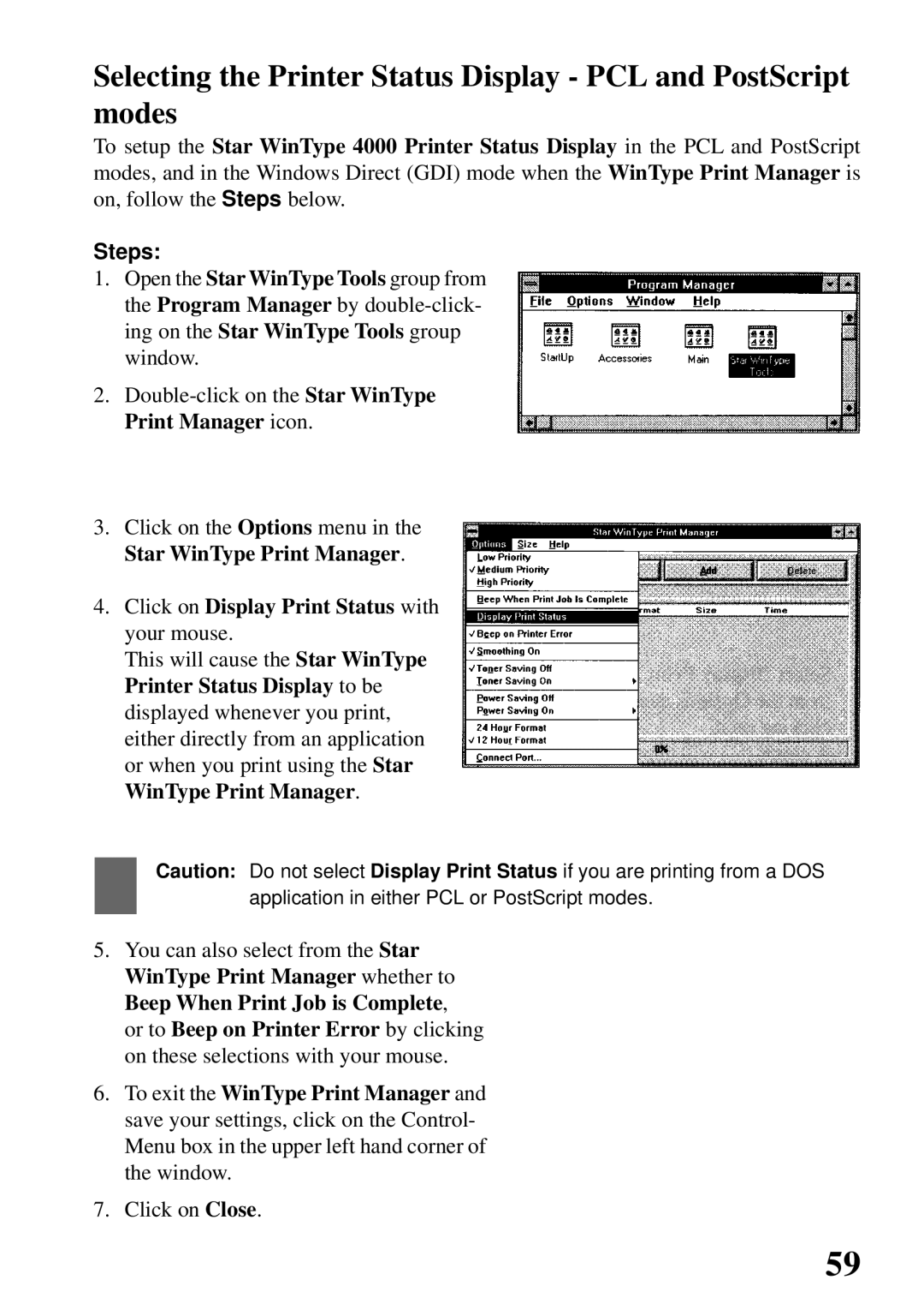 Star Micronics 4000 user manual Click on Display Print Status with your mouse 