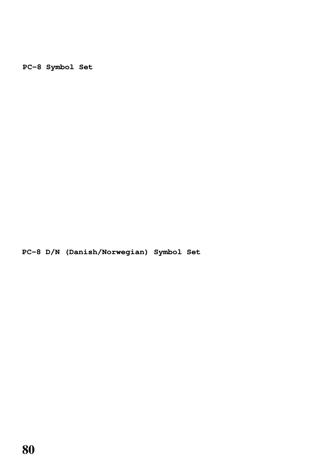 Star Micronics 4000 user manual PC-8 Symbol Set PC-8 D/N Danish/Norwegian Symbol Set 