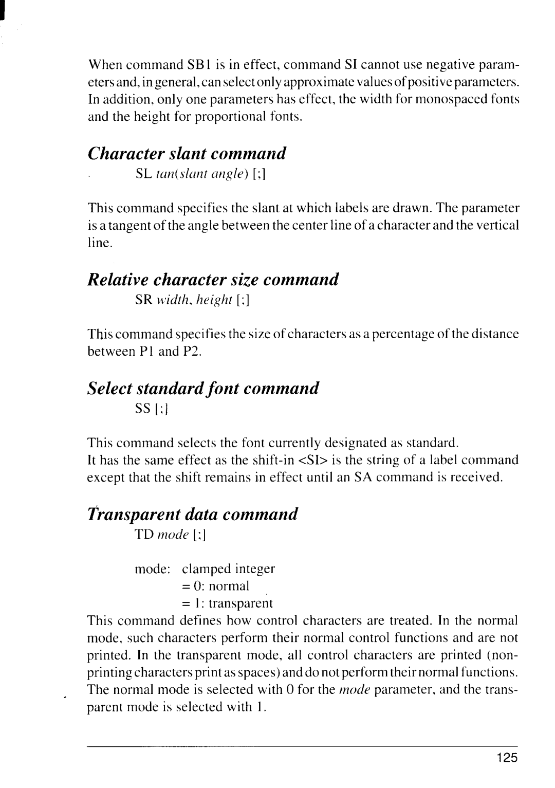 Star Micronics 4111 manual Character slant command, Relative character size command, Select standard font command 