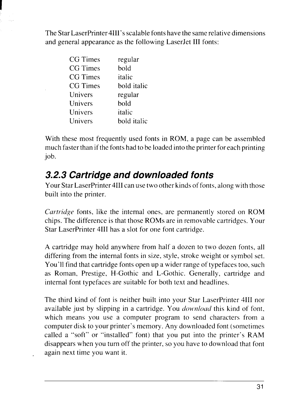 Star Micronics 4111 manual Cartridge and downloaded fonts 