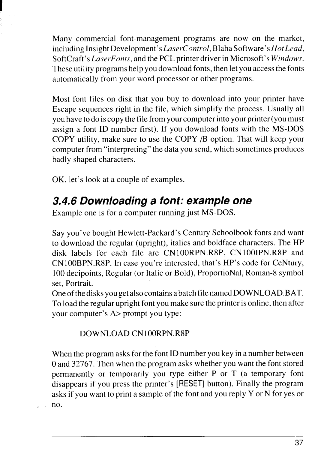 Star Micronics 4111 manual Downloading a font example one, Download CN1OORPN.R8P 