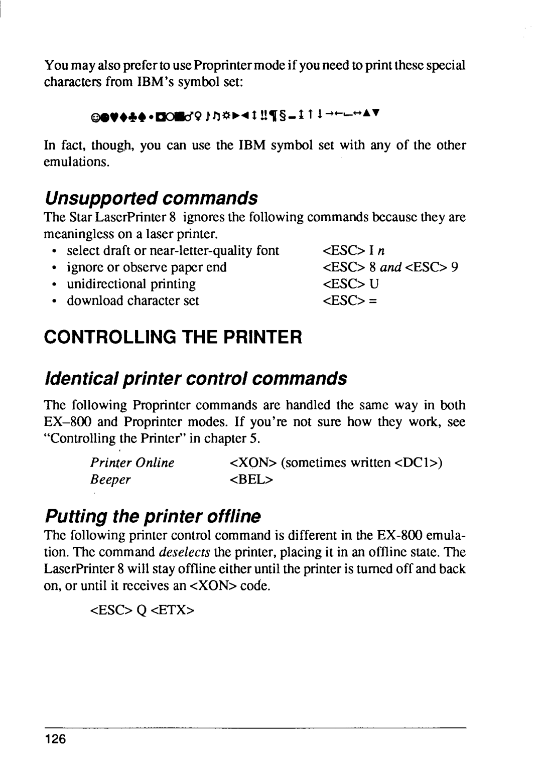 Star Micronics 8 Series manual Unsuppotied commands, Identical printer control commands, Putting the printer offline 