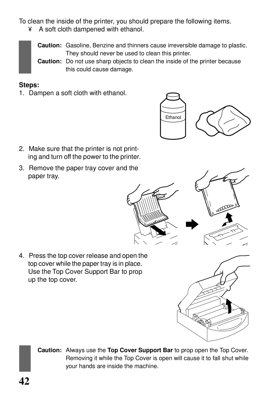 Star Micronics 800C user manual Dampen a soft cloth with ethanol 