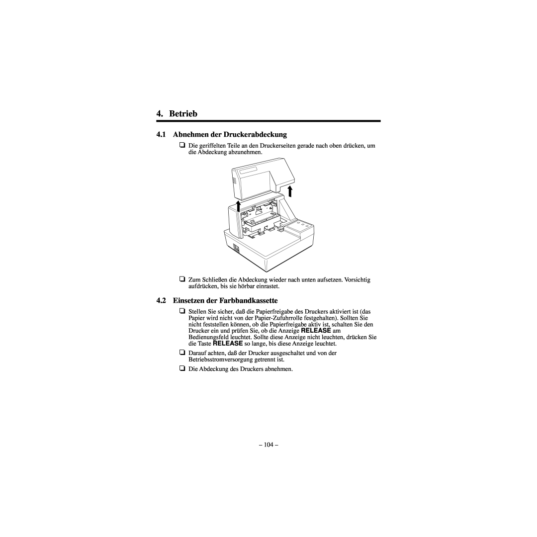 Star Micronics CBM-820 manual Betrieb, Abnehmen der Druckerabdeckung, Einsetzen der Farbbandkassette 