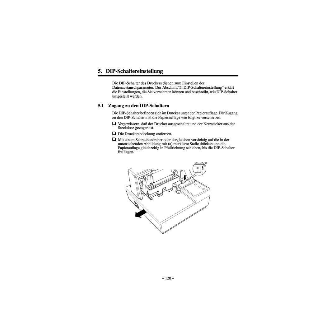 Star Micronics CBM-820 manual DIP-Schaltereinstellung, Zugang zu den DIP-Schaltern 