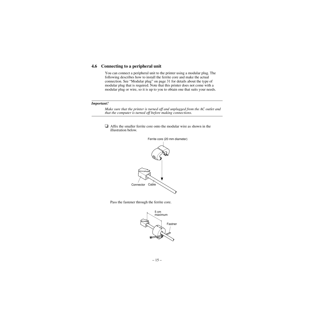 Star Micronics CBM-820 manual Connecting to a peripheral unit, Ferrite core 20 mm diameter Connector Cable 