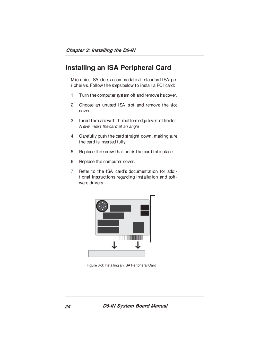 Star Micronics D6-IN manual Installing an ISA Peripheral Card 