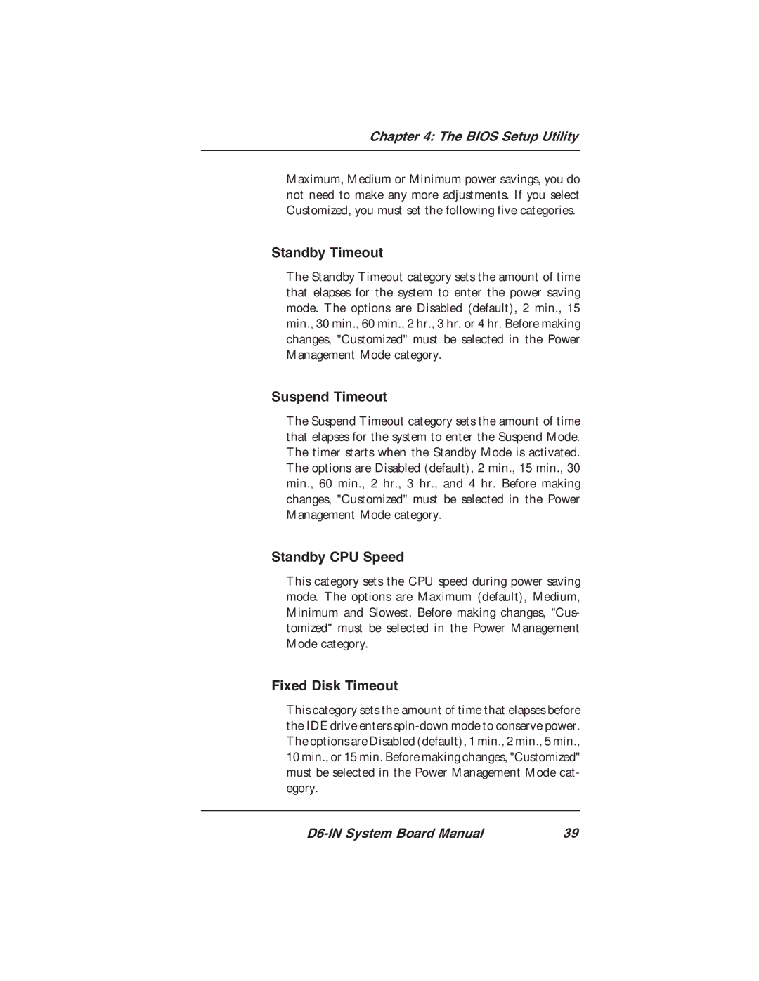 Star Micronics D6-IN manual Standby Timeout, Suspend Timeout, Standby CPU Speed, Fixed Disk Timeout 