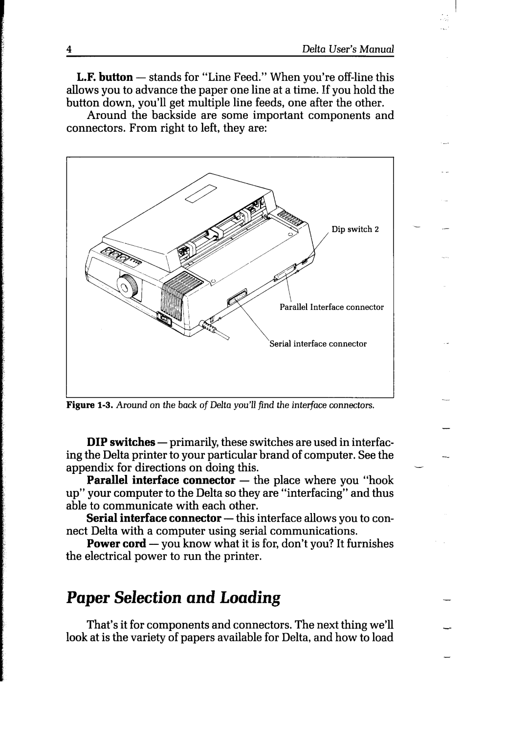 Star Micronics Delta user manual Paper Selection and Loading, Parallel interface connector the place where you hook 