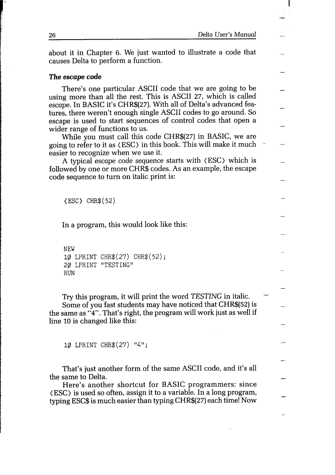 Star Micronics Delta user manual NEW LPRINTCHR$27CHR$52 2$3LPRINT Testing RUN, Escape Code 