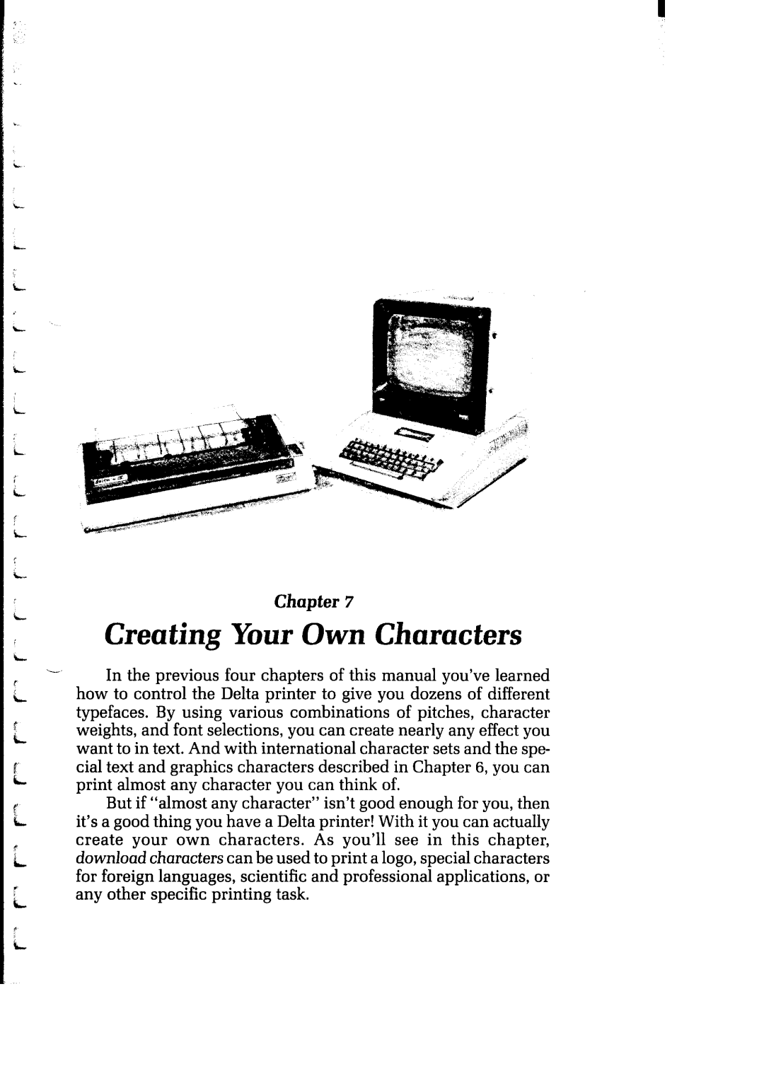 Star Micronics Delta user manual Creating Your Own Characters 