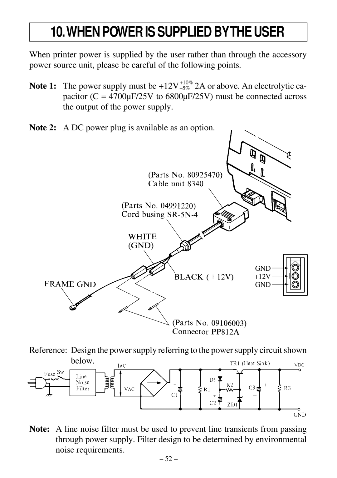 Star Micronics DP8340 user manual When Power is Supplied Bythe User 