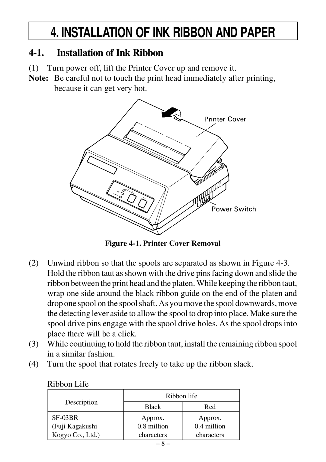 Star Micronics DP8340R user manual Installation of INK Ribbon and Paper, Installation of Ink Ribbon 