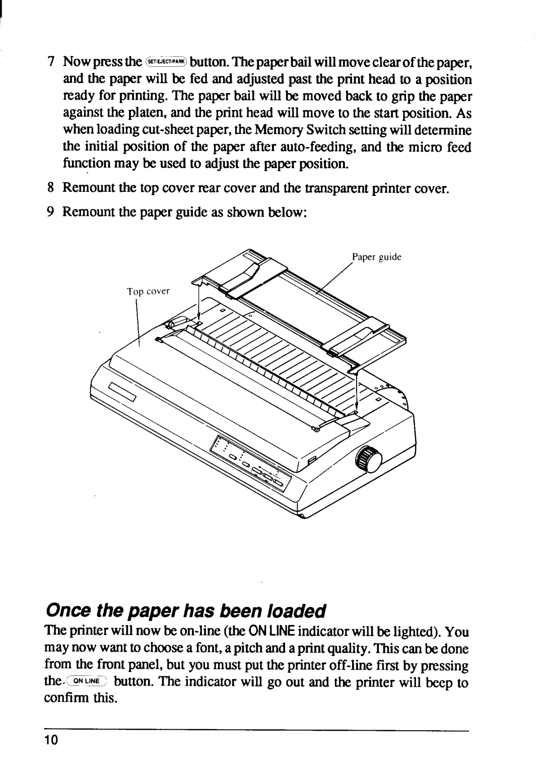 Star Micronics FR-10, FR-15 manual Once thepaper has been loaded 