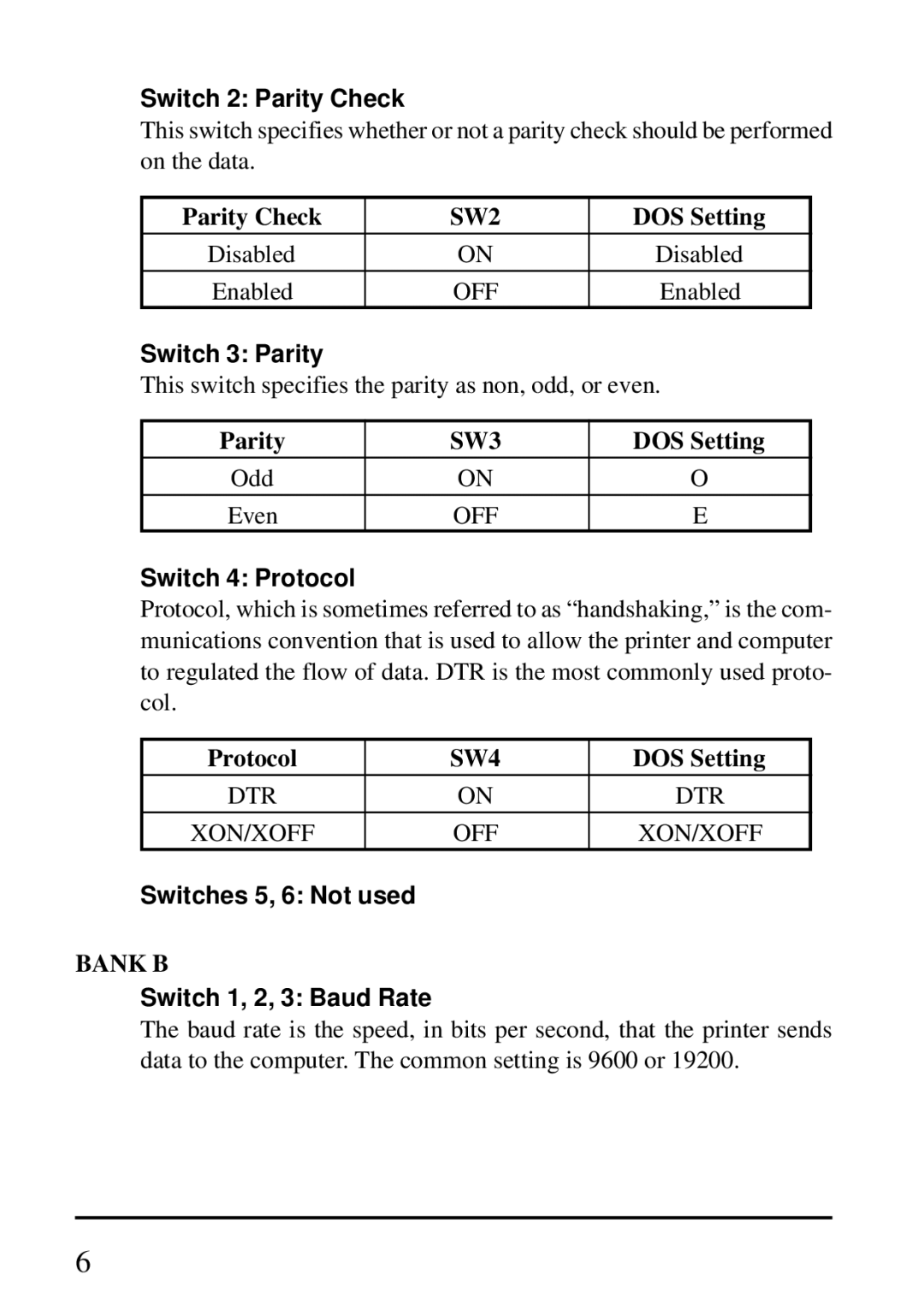 Star Micronics IS-NP192 user manual Switch 2 Parity Check, Switch 3 Parity, Switch 4 Protocol, Switches 5, 6 Not used 