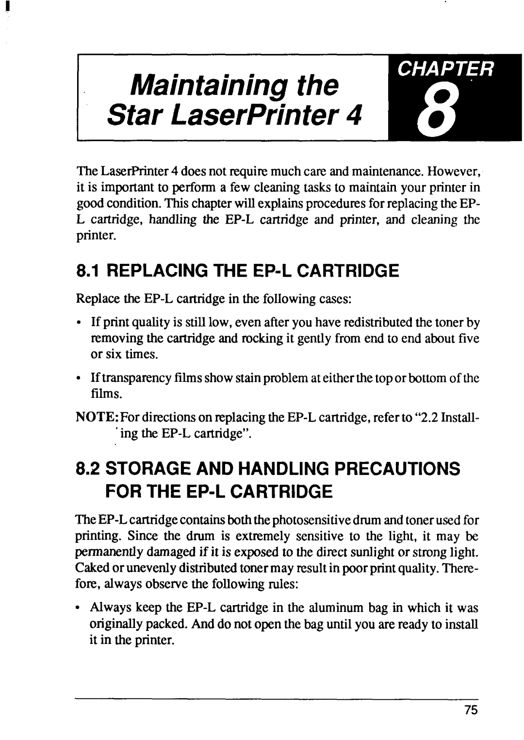 Star Micronics LaserPrinter4 manual Replacingthe EP-LCARTRIDGE, Storageand Handlingprecautions Forthe EP-LCARTRIDGE 