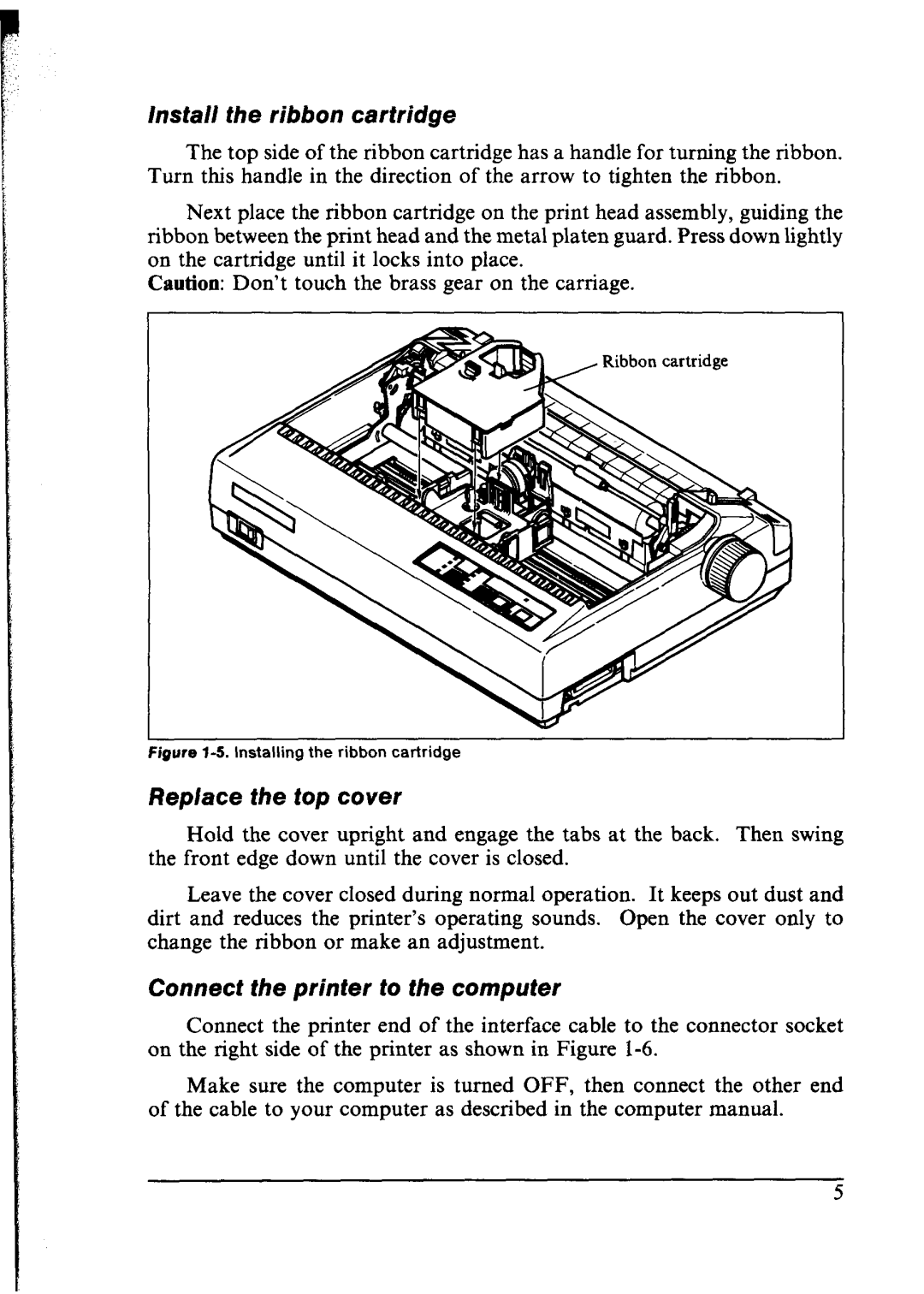 Star Micronics lC-10 user manual Hstall the ribbon cartridge 