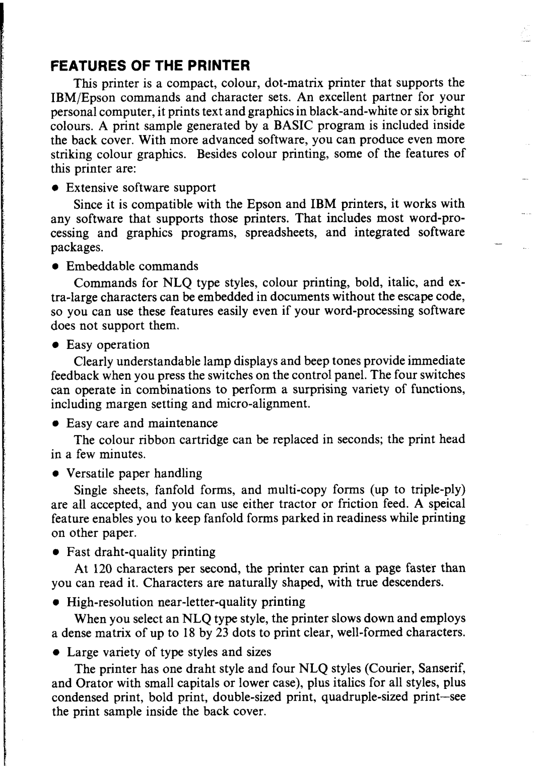 Star Micronics lC-10 user manual Features of the Printer 