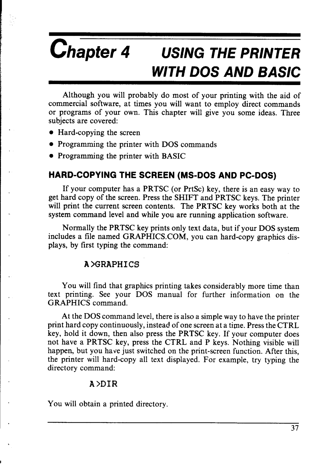 Star Micronics lC-10 user manual Using the Printer with DOS and Basic, HARD-COPYING the Screen MS-DOS and PC-DOS 