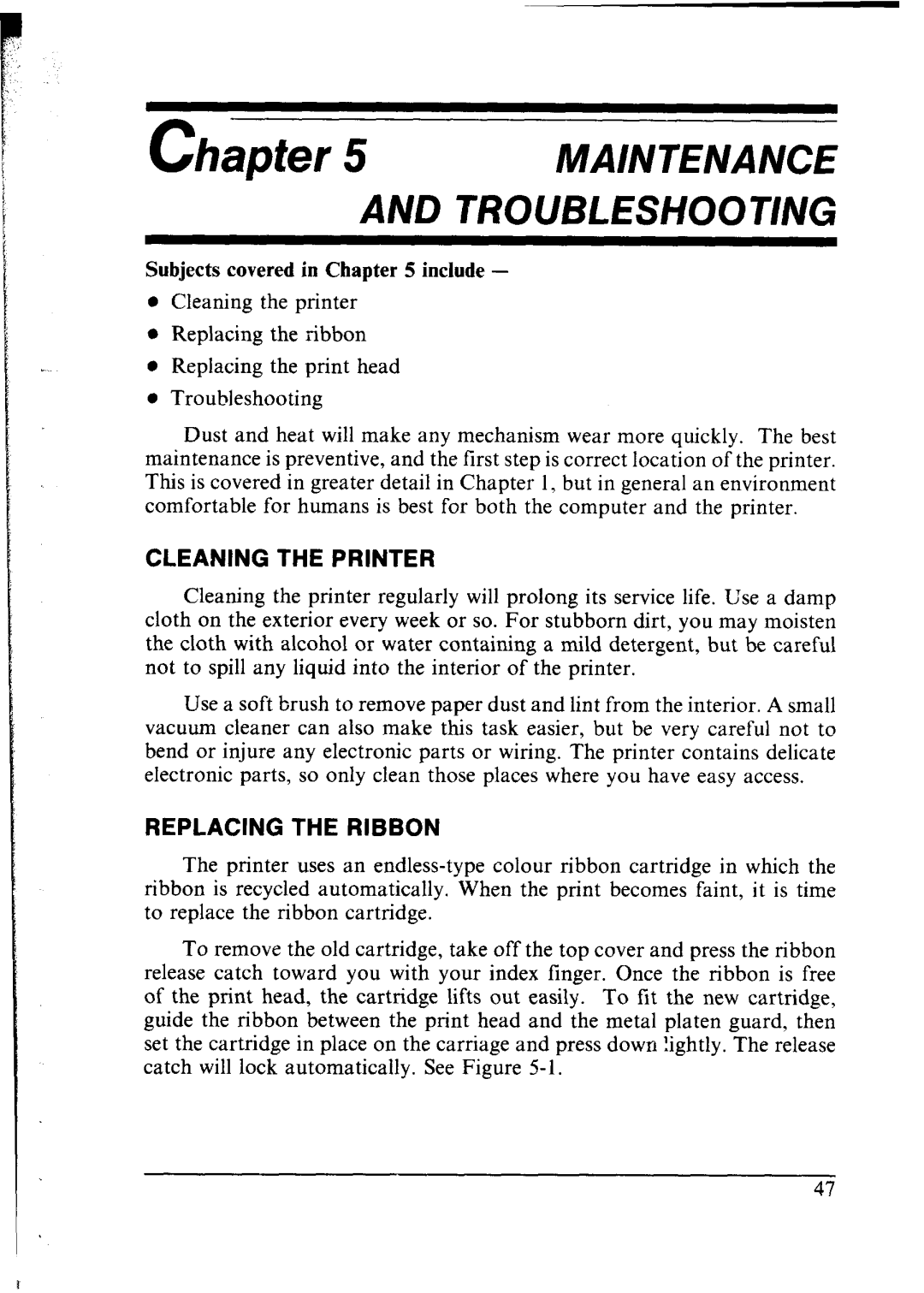 Star Micronics lC-10 user manual Cleaning the Printer, Replacing the Ribbon 