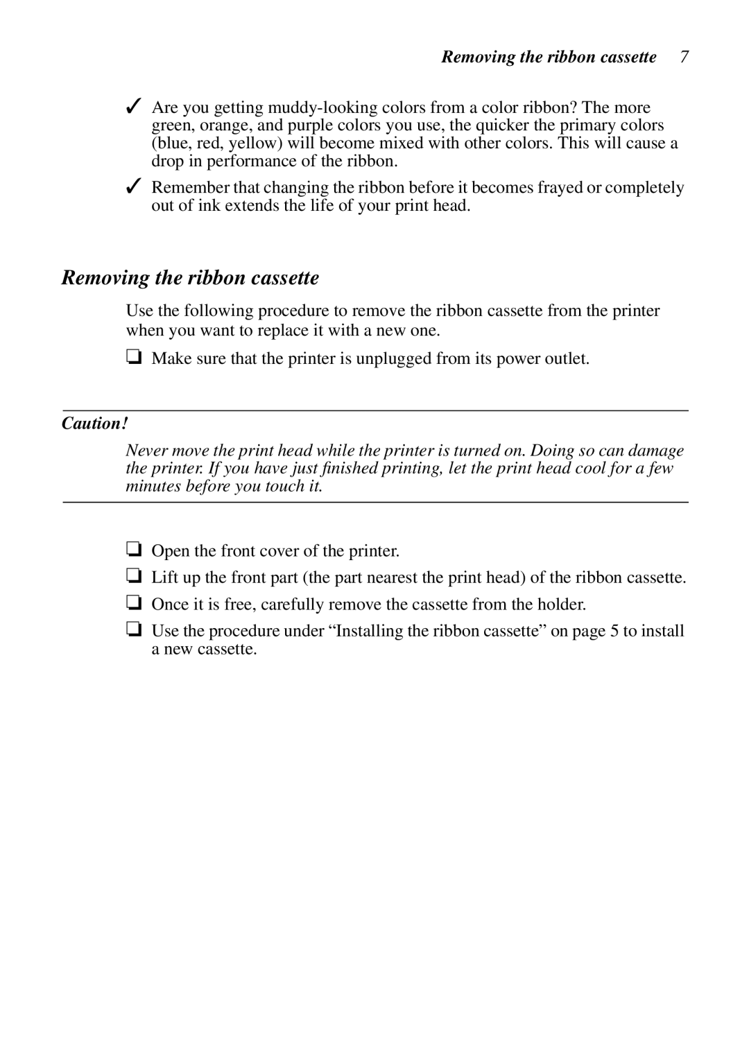 Star Micronics LC-100+, LC-1011C user manual Removing the ribbon cassette 