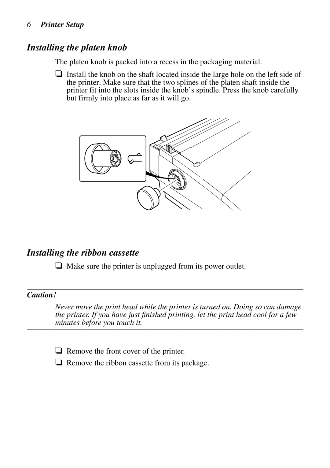 Star Micronics LC-1021 user manual Installing the platen knob, Installing the ribbon cassette 