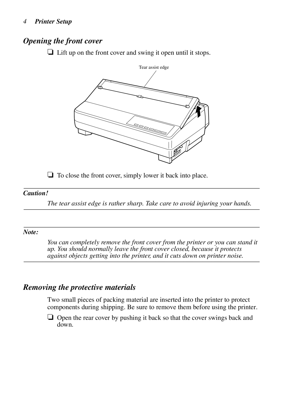 Star Micronics LC-1521, LC-1511, DOT MATRIX PRINTERS user manual Opening the front cover, Removing the protective materials 