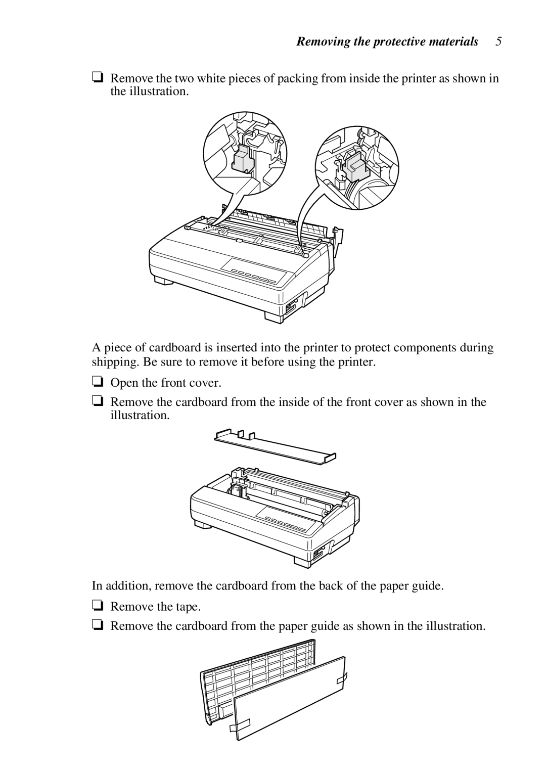 Star Micronics LC-1511, LC-1521, DOT MATRIX PRINTERS, HA15 80825072 user manual Removing the protective materials 