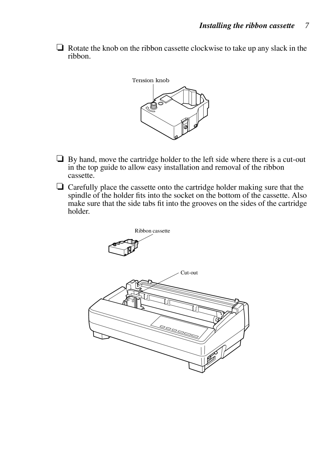 Star Micronics HA15 80825072, LC-1521, LC-1511, DOT MATRIX PRINTERS user manual Installing the ribbon cassette 