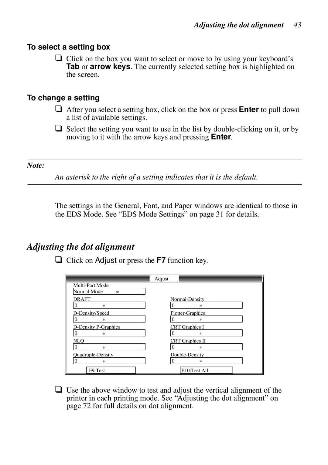 Star Micronics HA15 80825072, LC-1521, LC-1511 Adjusting the dot alignment, To select a setting box, To change a setting 